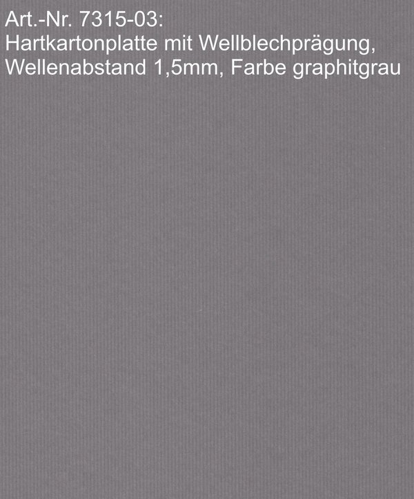 Art.-Nr. 7315: Hartkartonplatte in Wellblechprägung, Wellenabstand 1,5mm, NEUHEIT